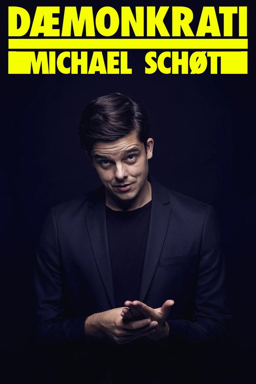 Movie poster for Michael Schøt: DÆMONKRATI (2022)