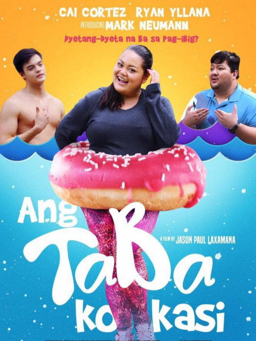 Movie poster for Ang Taba Ko Kasi (2016)