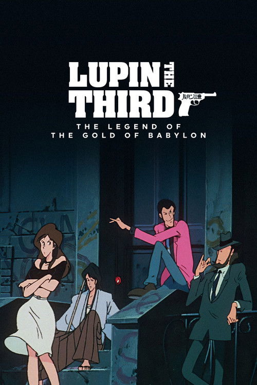 Movie poster for Lupin the Third: The Legend of the Gold of Babylon (1985)