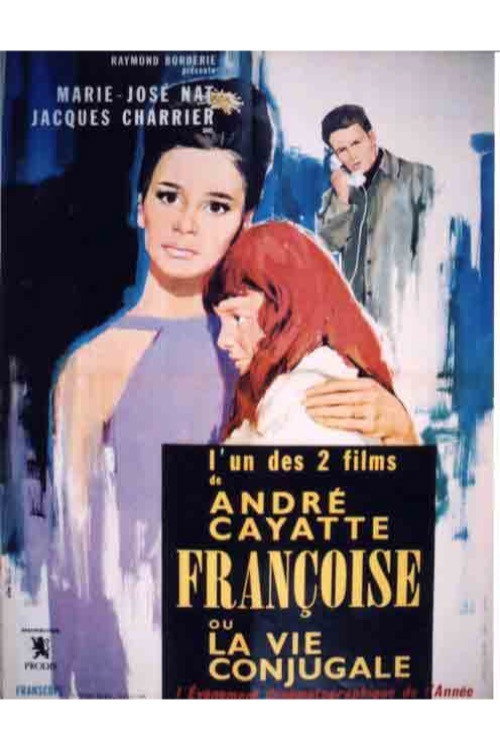 Movie poster for Anatomy of a Marriage: My Days with Françoise (1964)