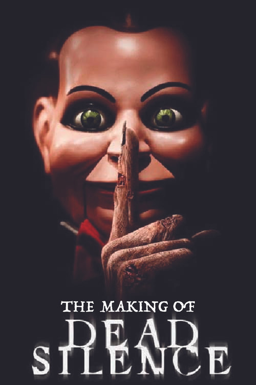 Movie poster for The Making of Dead Silence (2007)