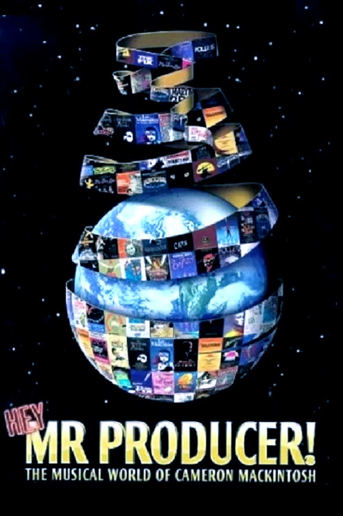 Movie poster for Hey, Mr. Producer! The Musical World of Cameron Mackintosh (1998)