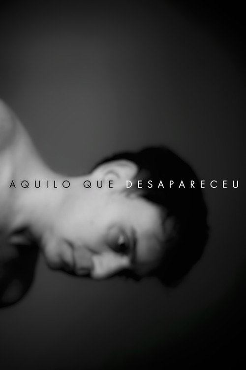 Movie poster for what disappeared (2019)