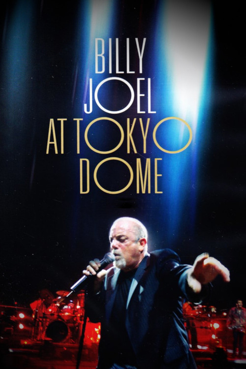 Movie poster for Billy Joel: At Tokyo Dome (2006)