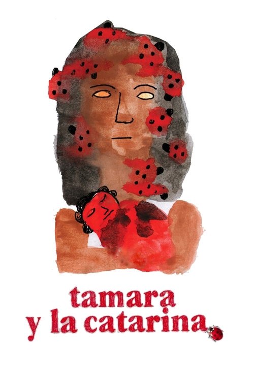 Movie poster for Tamara and the Ladybug (2016)