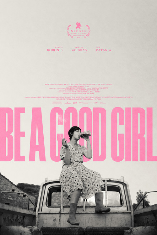 Movie poster for Be a Good Girl (2025)
