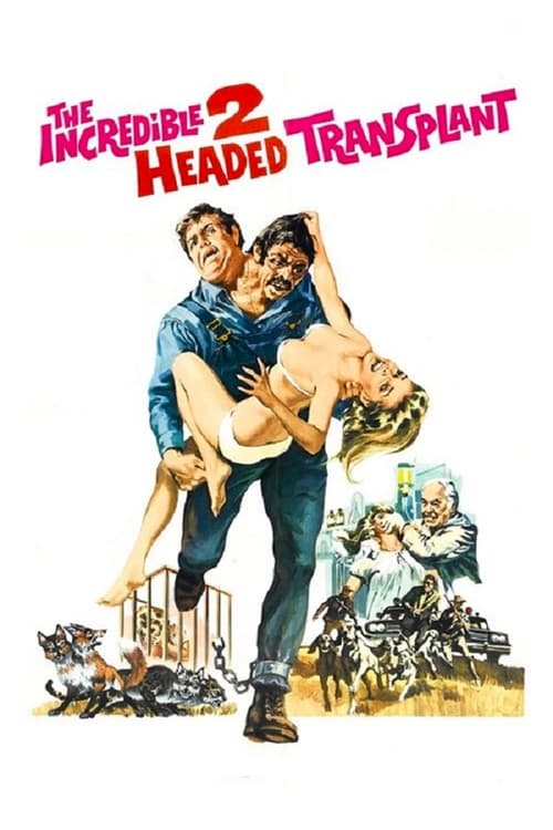 Movie poster for The Incredible 2-Headed Transplant (1971)