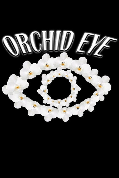 Movie poster for Orchid Eye (2023)