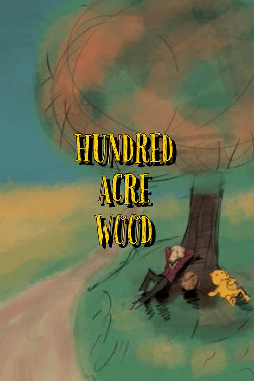 Movie poster for Hundred Acre Wood
