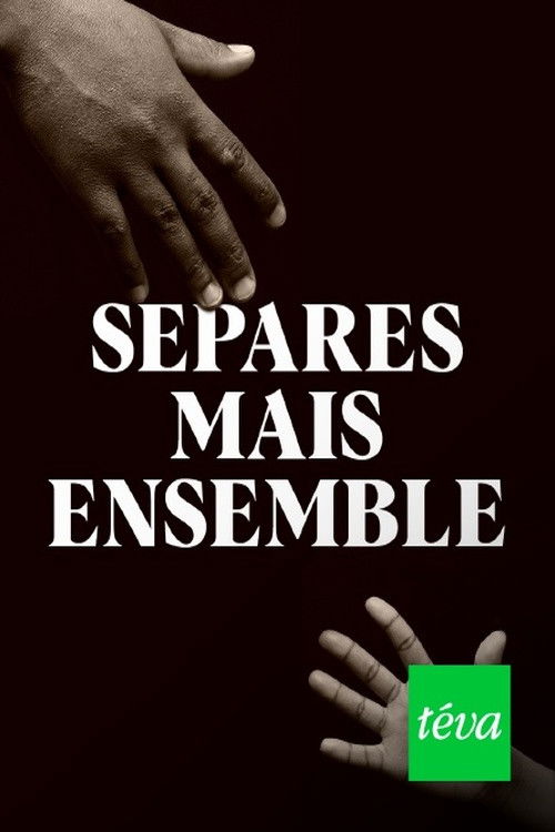 Movie poster for Séparés mais ensemble (2023)