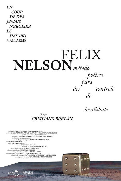 Movie poster for Nelson Felix – Método Poético para Descontrole de Localidade (2018)