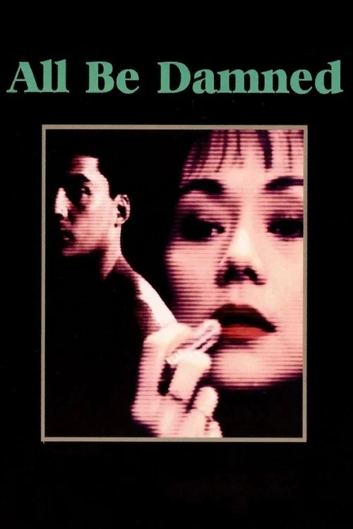 Movie poster for All Be Damned (1990)