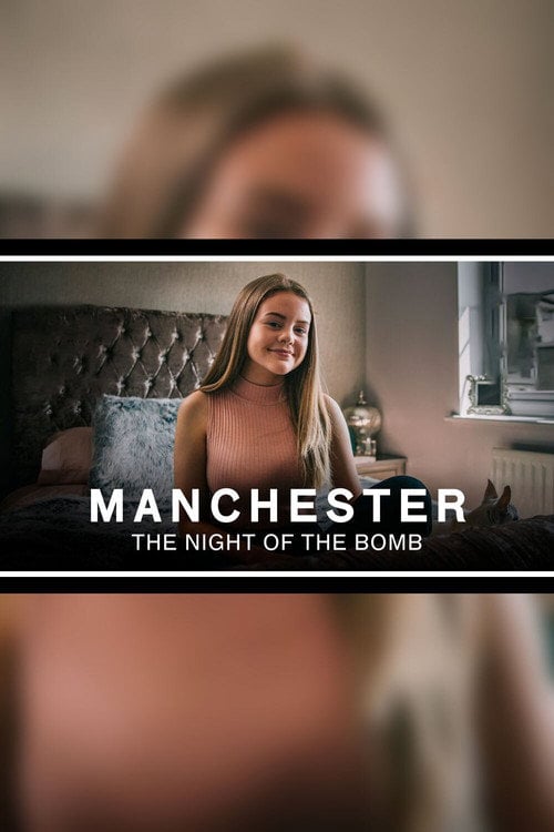 Movie poster for Manchester: The Night of the Bomb (2018)