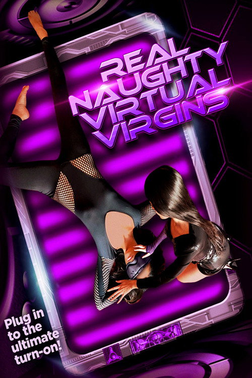 Movie poster for Real Naughty Virtual Virgins (2018)