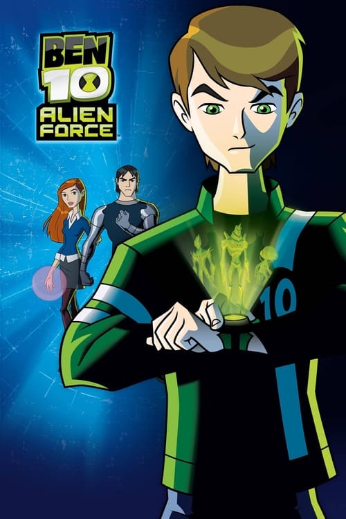 Series poster for Ben 10: Alien Force (2008)