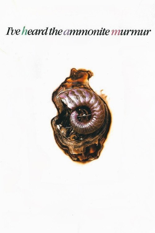 Movie poster for I've Heard the Ammonite Murmur (1992)