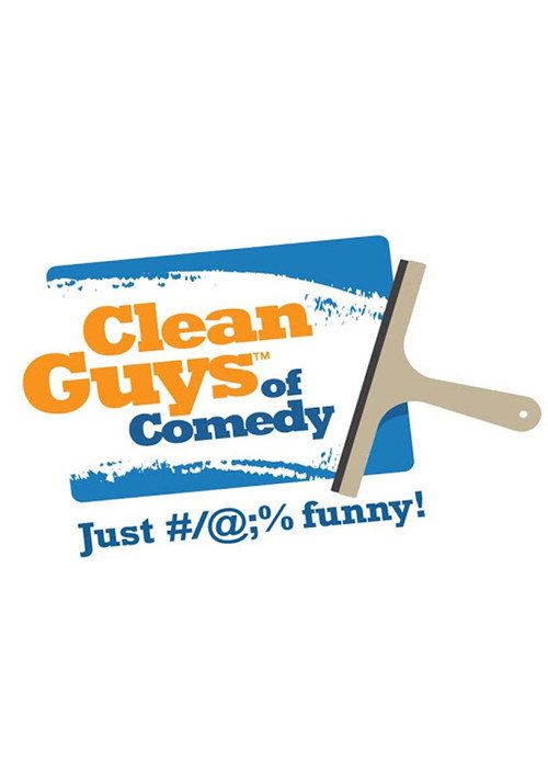 Movie poster for Clean Guys of Comedy (2013)