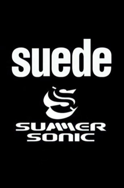 Movie poster for Suede - Live at Summersonic Festival, Japan (2016)