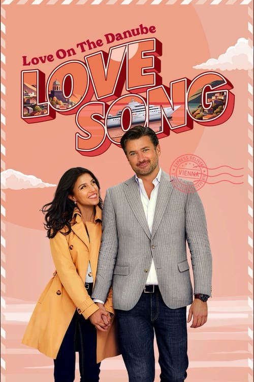 Movie poster for Love on the Danube: Love Song (2024)