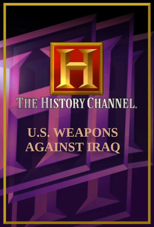 Movie poster for U.S. Weapons Against Iraq (2003)