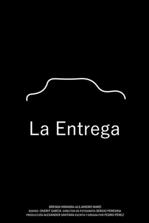 Movie poster for La Entrega (2019)