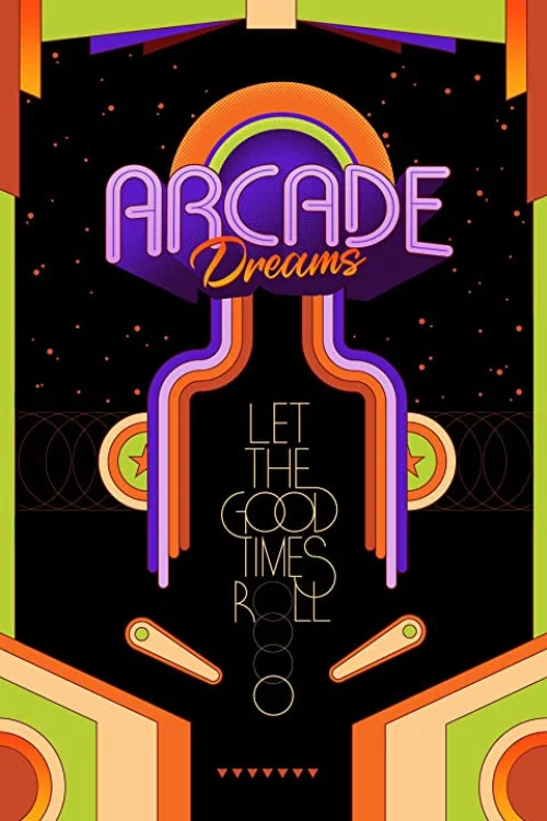 Movie poster for Arcade Dreams