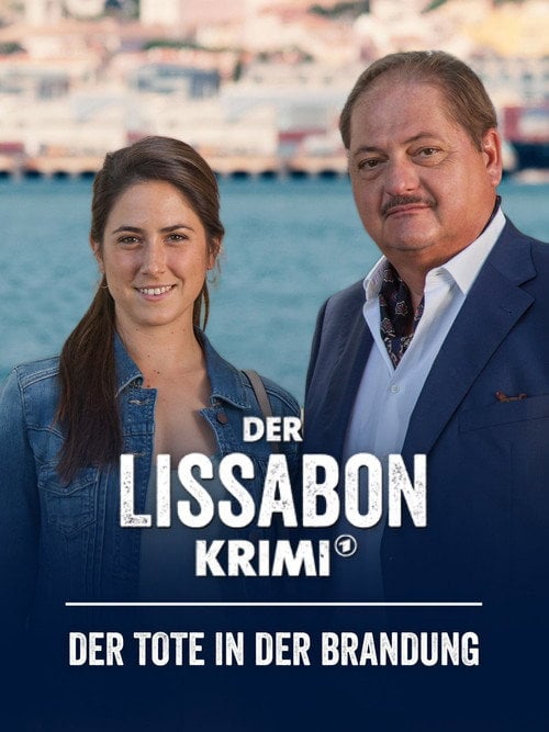 Movie poster for Der Lissabon-Krimi: Der Tote in der Brandung (2018)