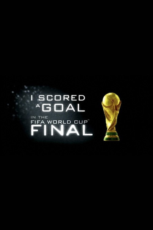 Movie poster for I Scored A Goal In The FIFA World Cup FInal (2010)