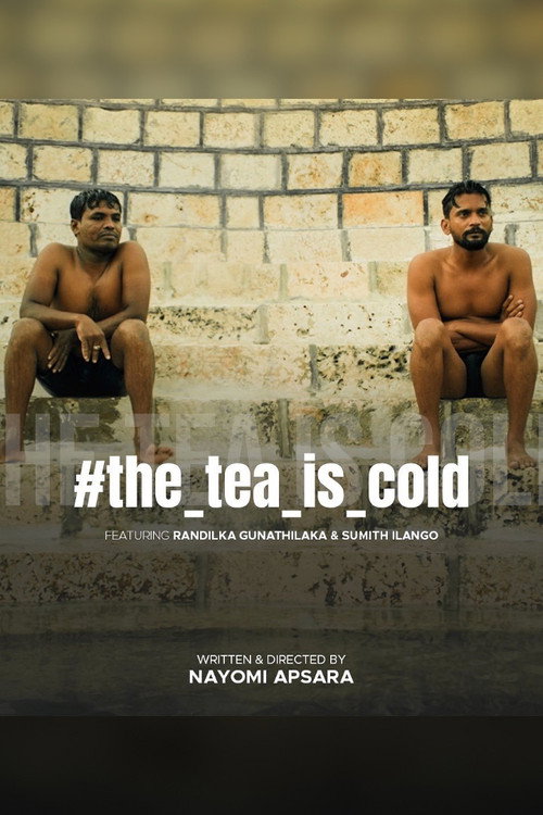 The Tea Is Cold poster