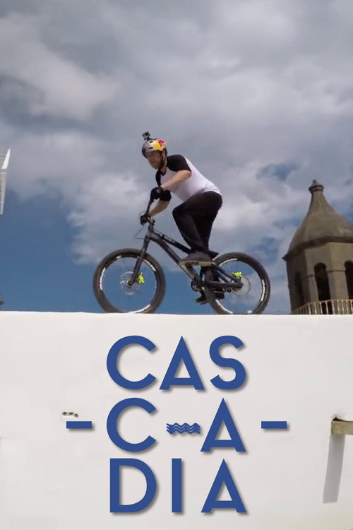 Movie poster for Danny MacAskill - Cascadia (2015)