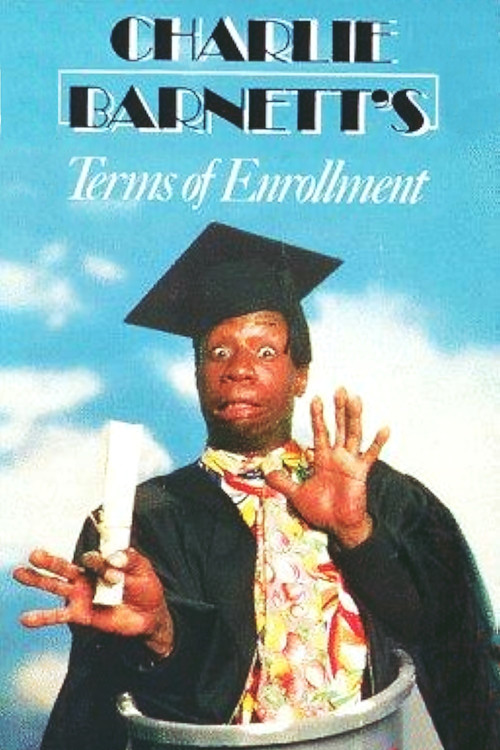 Movie poster for Charlie Barnett's Terms of Enrollment (1986)