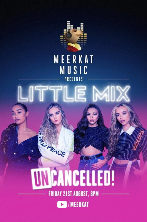 Movie poster for Little Mix: UNcancelled! (2020)