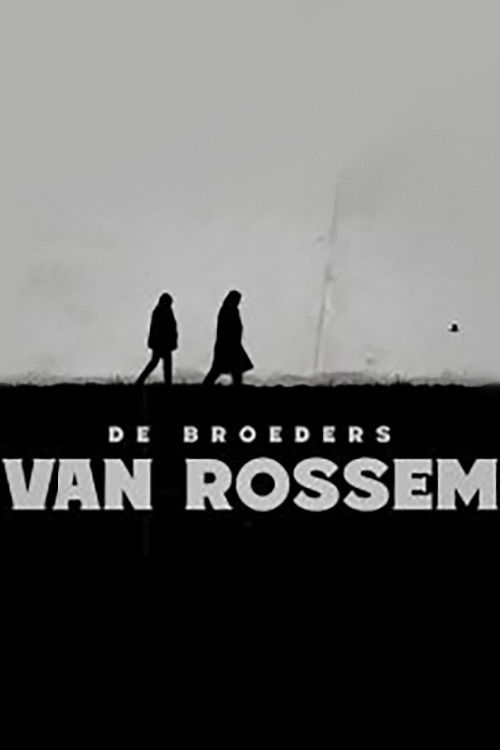 De Broeders Van Rossem poster