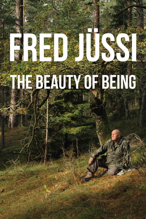 Movie poster for Fred Jüssi: The Beauty of Being (2020)