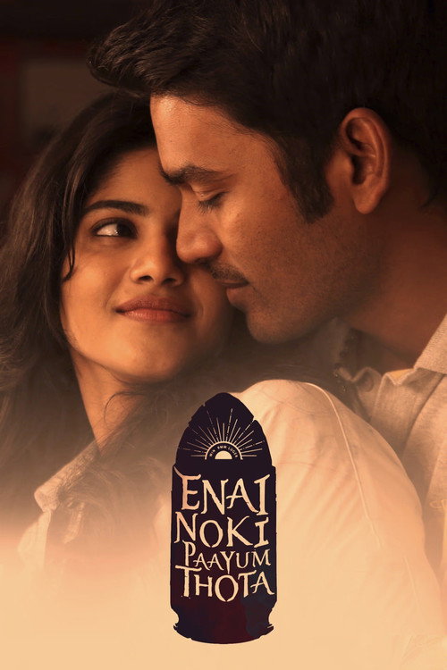 Movie poster for Enai Noki Paayum Thota (2019)