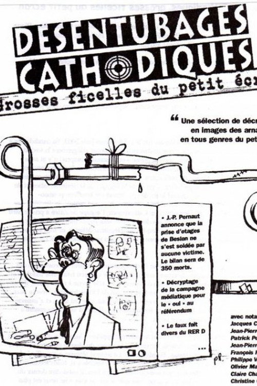 Movie poster for Désentubage cathodique (2005)