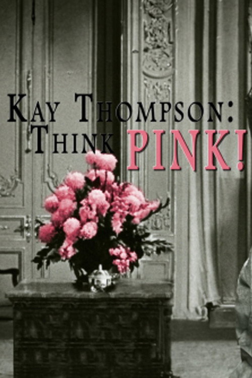 Movie poster for Kay Thompson: Think Pink! (2009)