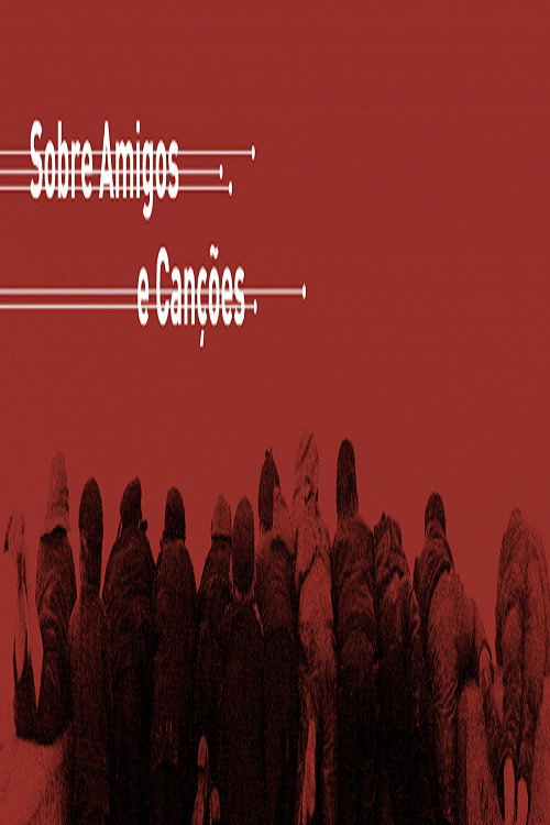 Movie poster for About Friends and Songs (2010)