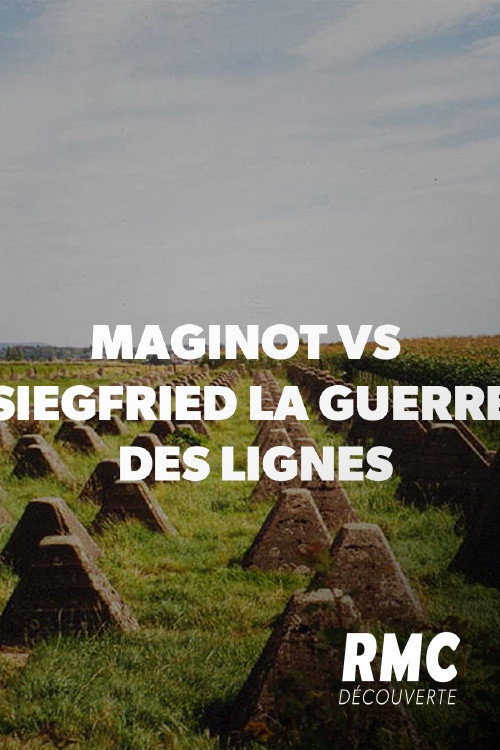Movie poster for Maginot vs Siegfried : la guerre des lignes (2019)