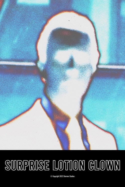 Movie poster for Surprise Lotion Clown (2022)