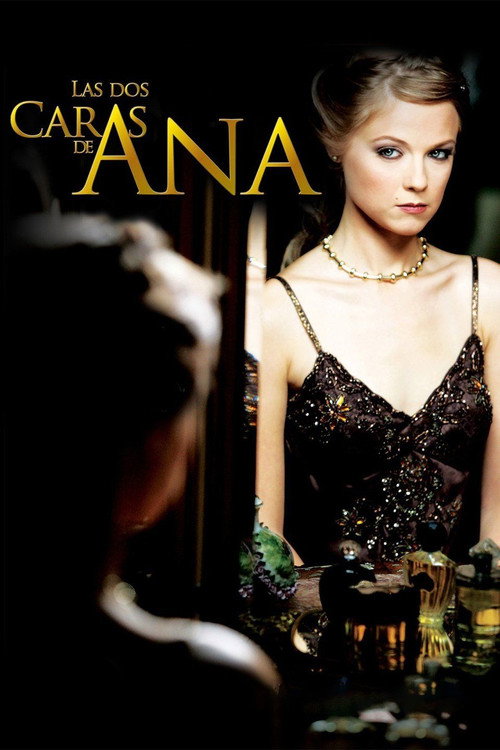 Series poster for Las Dos Caras de Ana (2006)