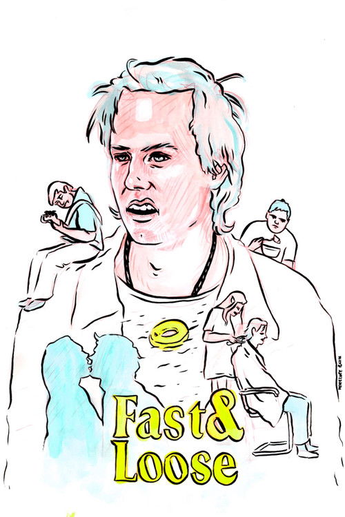 Movie poster for Fast & Loose (2018)