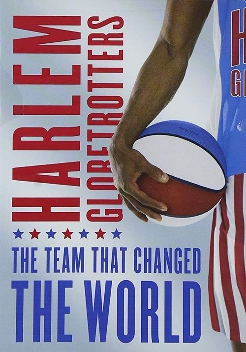 Movie poster for The Harlem Globetrotters: The Team That Changed the World (2005)