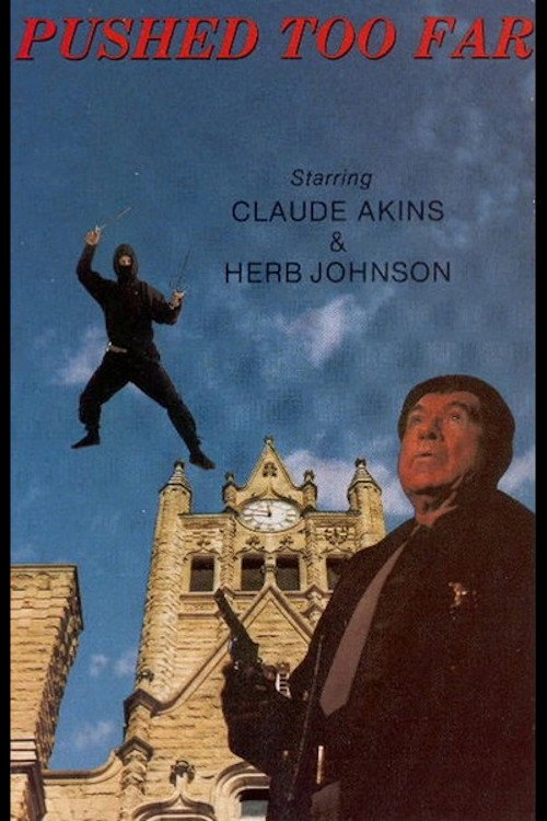Movie poster for Pushed Too Far (1988)