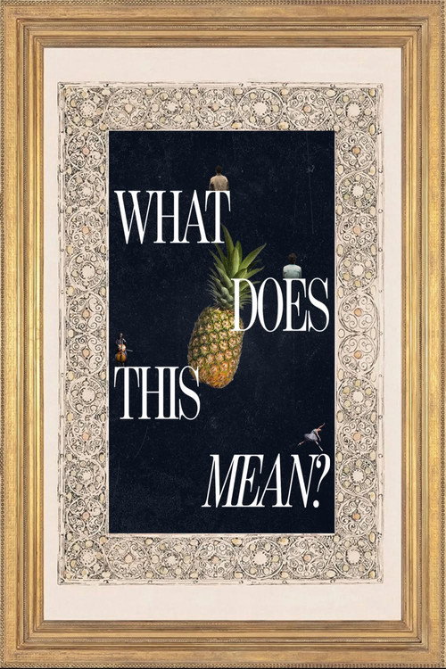 Movie poster for What Does This Mean? (2026)