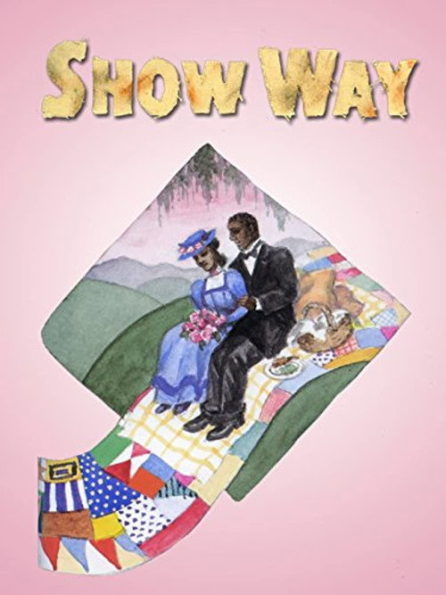 Movie poster for Show Way (2012)