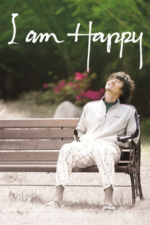 Movie poster for I Am Happy (2009)