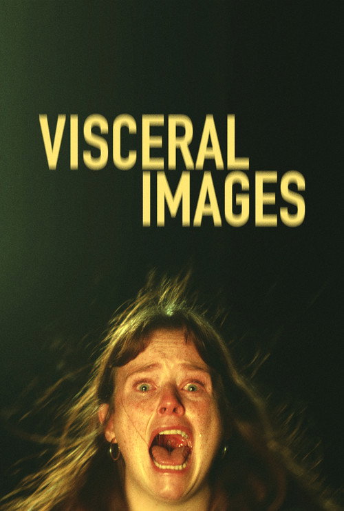 Movie poster for VISCERAL IMAGES (2026)