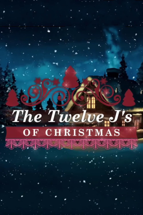 Movie poster for The Twelve J's of Christmas (2018)
