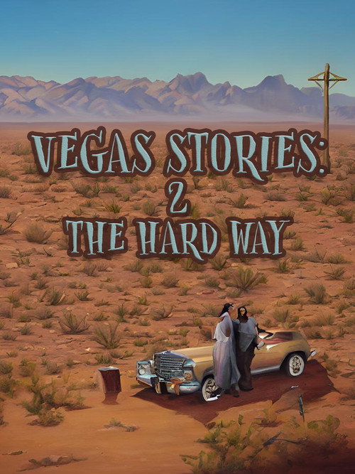 Movie poster for Vegas Stories: 2 the Hard Way (2023)